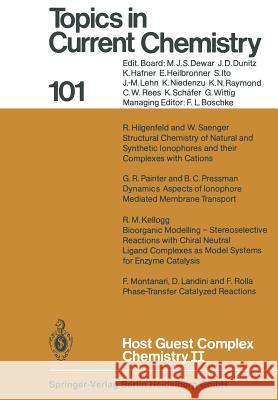 Host Guest Complex Chemistry II F. Vogtle R. Hilgenfeld R. M. Kellogg 9783662153307 Springer