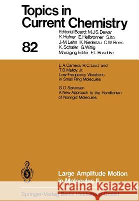 Large Amplitude Motion in Molecules II Kendall N. Houk                          Christopher a. Hunter                    Michael J. Krische 9783662154229