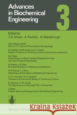 Advances in Biochemical Engineering T. K. Ghose, A. Fiechter, N. Blakebrough 9783662155561 Springer-Verlag Berlin and Heidelberg GmbH & 