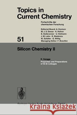 Silicon Chemistry II Kendall N. Houk Christopher A. Hunter Michael J. Krische 9783662155585 Springer