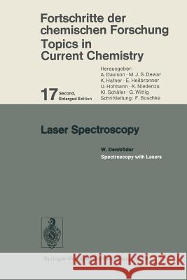 Laser Spectroscopy: Spectroscopy with Lasers Demtröder, W. 9783662155684 Springer