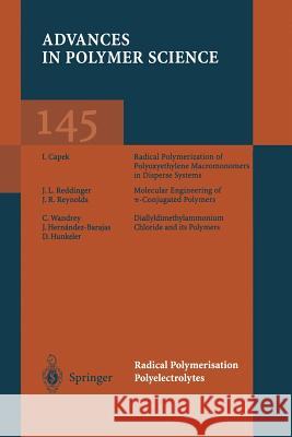 Radical Polymerisation Polyelectrolytes I. Capek J. Hernandes-Barajas D. Hunkeler 9783662156124 Springer