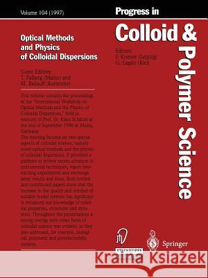 Optical Methods and Physics of Colloidal Dispersions Thomas Palberg Matthias Ballauff 9783662157022 Steinkopff-Verlag Darmstadt