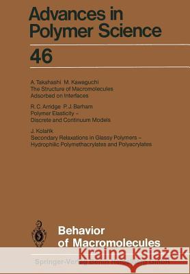 Behavior of Macromolecules R. C. Arridge P. J. Barham M. Kawaguchi 9783662157725 Springer