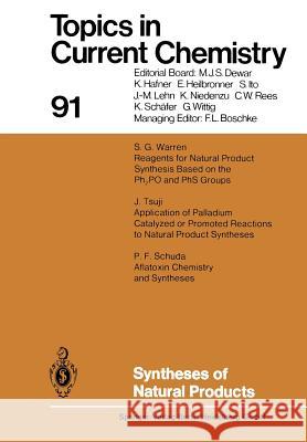 Syntheses of Natural Products S. G. Warren, J. Tsuji, P. F. Schuda 9783662157947 Springer-Verlag Berlin and Heidelberg GmbH & 