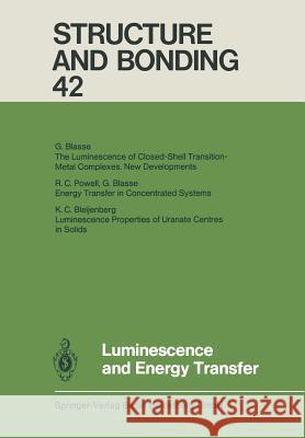 Luminescence and Energy Transfer Xue Duan, Lutz H. Gade, Gerard Parkin, Kenneth R. Poeppelmeier, Fraser Andrew Armstrong, Mikio Takano, David Michael P.  9783662157985