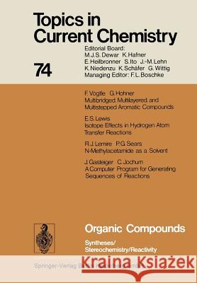 Organic Compounds: Syntheses / Stereochemistry / Reactivity Houk, Kendall N. 9783662158241