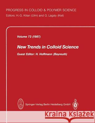 New Trends in Colloid Science H. Hoffmann 9783662159316 Steinkopff-Verlag Darmstadt