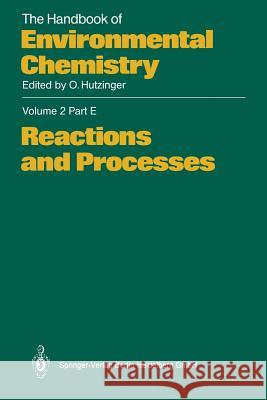 Reactions and Processes Joop Hermens Antoon Opperhuizen Dirk T. H. M. Sijm 9783662159583 Springer