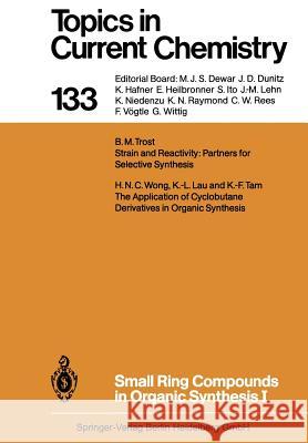 Small Ring Compounds in Organic Synthesis I H. N. C. De Wong 9783662159620 Springer