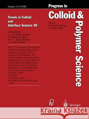 Trends in Colloid and Interface Science XII Ger J. M. Koper Dick Bedeaux Wiebke Sager 9783662160626 Steinkopff-Verlag Darmstadt