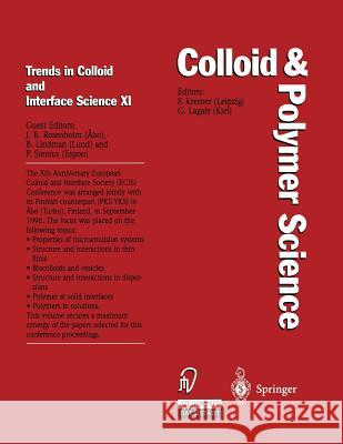 Trends in Colloid and Interface Science XI Jarl B. Rosenholm Bjorn Lindman Per Stenius 9783662160862 Steinkopff-Verlag Darmstadt