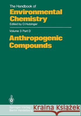 Anthropogenic Compounds R. F. Addison A. B. McKague A. Larsson 9783662161319 Springer