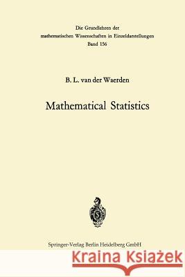 Mathematical Statistics Bartel Leendert van der Waerden, Virginia Thompson, Ellen Sherman 9783662221396 Springer-Verlag Berlin and Heidelberg GmbH & 