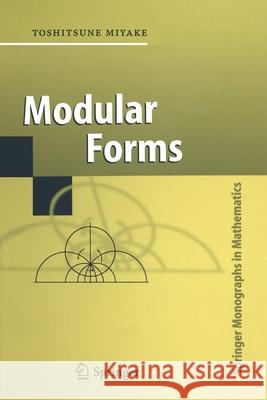 Modular Forms Toshitsune Miyake Yoshitaka Maeda 9783662221884 Springer