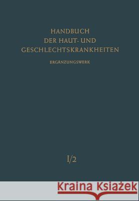 Normale Und Pathologische Anatomie Der Haut II. Gans, Oscar 9783662222409