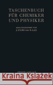 Taschenbuch Für Chemiker Und Physiker D'Ans, Jean 9783662224625 Springer