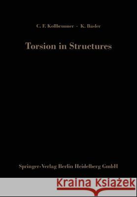 Torsion in Structures: An Engineering Approach Johnston, B. G. 9783662225592 Springer