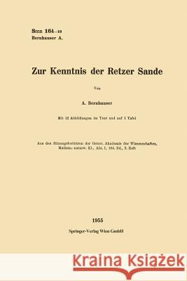 Zur Kenntnis Der Retzer Sande Bernhauser, Augustin 9783662227114 Springer