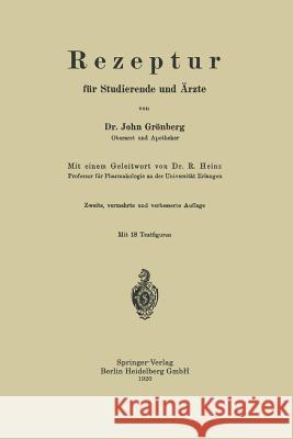 Rezeptur Für Studierende Und Ärzte Grönberg, John 9783662231142 Springer