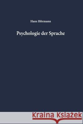 Psychologie der Sprache Hans H?rmann 9783662231357