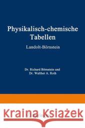 Physikalisch-Chemische Tabellen Landolt, Hans 9783662231920