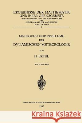 Methoden Und Probleme Der Dynamischen Meteorologie  9783662232897 Springer