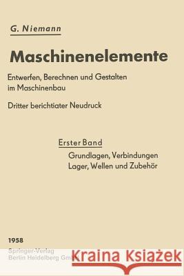 Grundlagen, Verbindungen, Lager Wellen Und Zubehör Niemann, Gustav 9783662233184