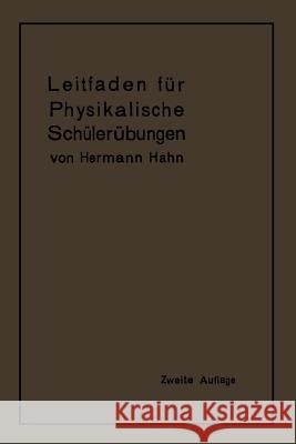 Leitfaden Für Physikalische Schülerübungen Hahn, Hermann 9783662233474