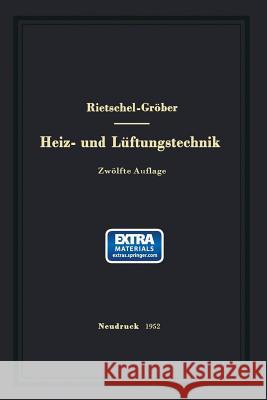 H. Rietschels Lehrbuch Der Heiz- Und Lüftungstechnik Rietschel, Hermann 9783662233900 Springer
