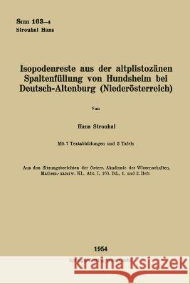 Isopodenreste aus der altplistozänen Spaltenfüllung von Hundsheim bei Deutsch-Altenburg (Niederösterreich) Strouhal, Hans 9783662234679 Springer