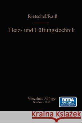 H. Rietschels Lehrbuch Der Heiz- Und Lüftungstechnik Raiß, Wilhelm 9783662235201 Springer