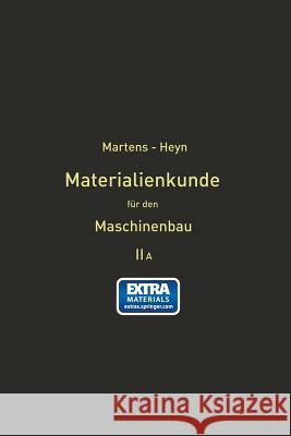 Handbuch Der Materialienkunde Für Den Maschinenbau Martens, Adolf 9783662235461 Springer