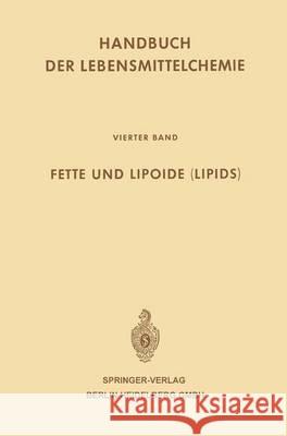 Fette Und Lipoide (Lipids) Acker, Ludwig 9783662235485 Springer