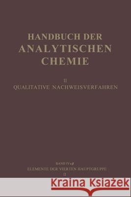 Elemente Der Vierten Hauptgruppe II: Germanium - Zinn Jantsch, Gustav 9783662235669