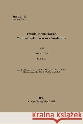 Fossile Nicht-Marine Mollusken-Faunen Aus Nordchina Yen, John Teng Chien 9783662236840