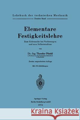 Elementare Festigkeitslehre Theodor Poschl 9783662237656