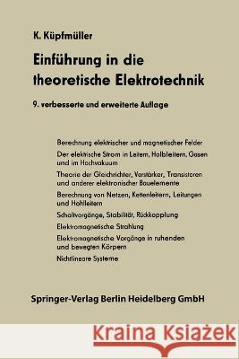 Einführung in die theoretische Elektrotechnik Küpfmüller, Karl 9783662238110 Springer