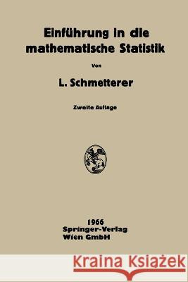 Einführung in Die Mathematische Statistik Schmetterer, Leopold 9783662238301