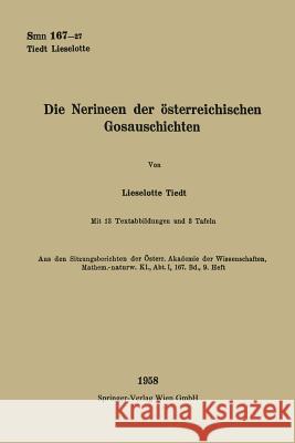 Die Nerineen Der Österreichischen Gosauschichten Tiedt, Lieselotte 9783662240274 Springer