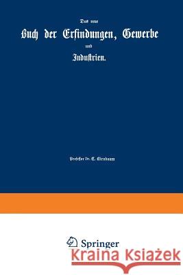 Die Kräfte Der Natur Und Ihre Benutzung: Eine Physikalische Technologie Zöllner, Julius 9783662240656 Springer