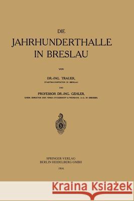 Die Jahrhunderthalle in Breslau  9783662240823 Springer