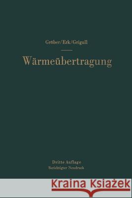 Die Grundgesetze Der Wärmeübertragung Gröber, Heinrich 9783662241141