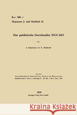 Der galaktische Sternhaufen NGC 663 Josef Hopmann Karl Haidrich 9783662243244 Springer