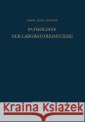 Pathologie Der Laboratoriumstiere Bargmann, Wolfgang 9783662268735 Springer
