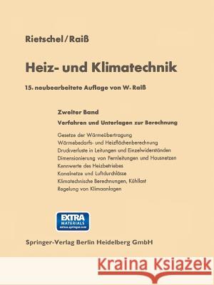 Heiz- Und Klimatechnik: Zweiter Band Verfahren Und Unterlagen Zur Berechnung Rietschel, Hermann 9783662271346 Springer