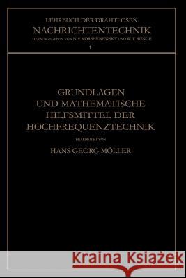 Grundlagen Und Mathematische Hilfsmittel Der Hochfrequenztechnik Hans Georg Moller Nicolai Vo Wilhelm T. Runge 9783662271797