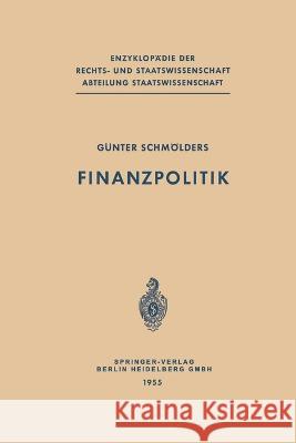 Finanzpolitik G?nter Schm?lders 9783662272480 Springer