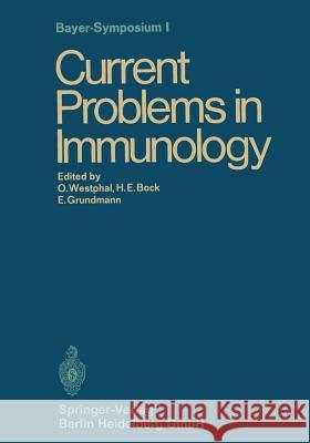 Current Problems in Immunology Hans Erhard Book Ekkehard Grundmann Otto Westphal 9783662277461 Springer