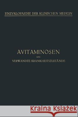 Avitaminosen Und Verwandte Krankheitszustände Fischer, Walther 9783662278376 Springer